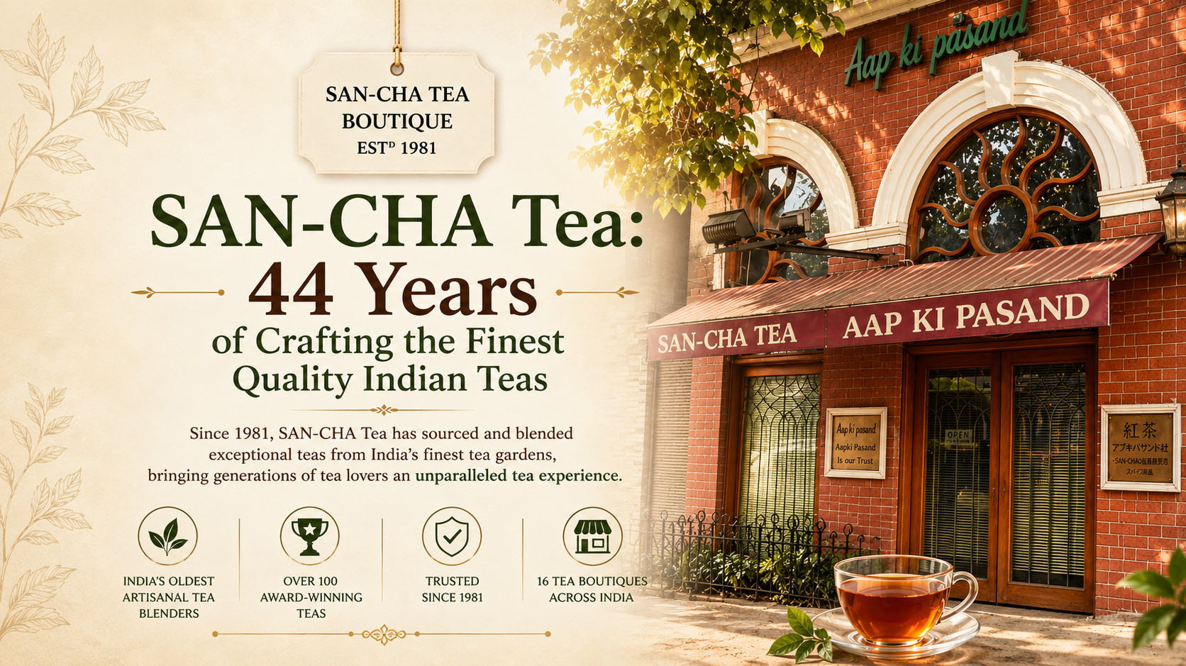 India's oldest artisanal tea brand since 1981