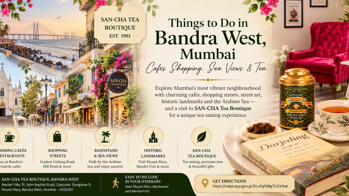 Sancha Tea Boutique Bandra West