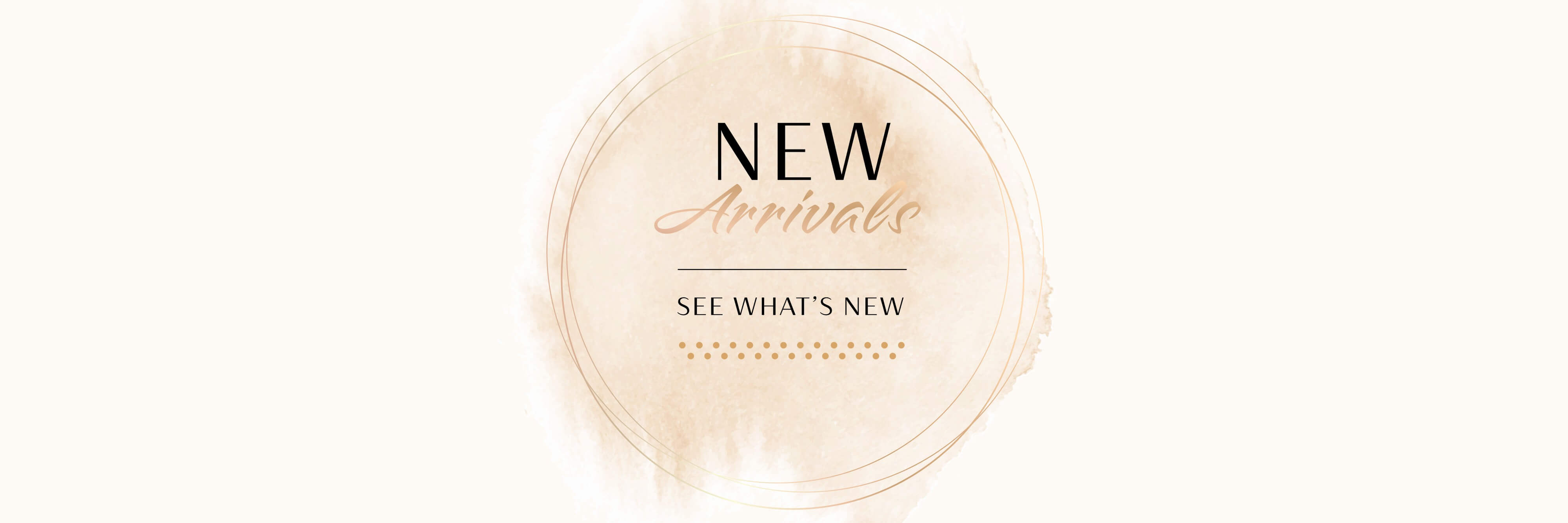 New Arrivals