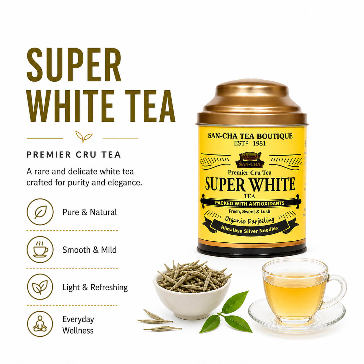 Super White Tea | Premier Cru Darjeeling Silver Needle | SAN-CHA